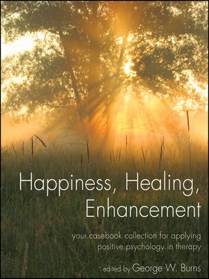 cover image of Happiness, Healing, Enhancement